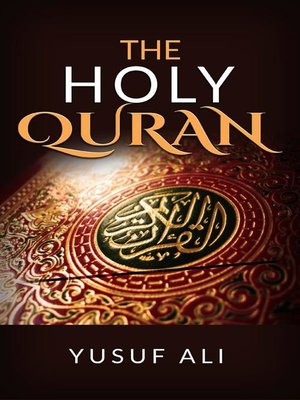 cover image of The Holy Quran traslated by Yusuf Ali